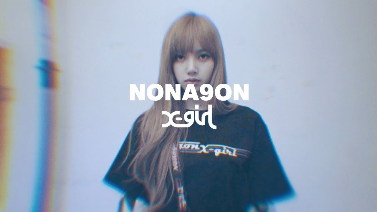 X-girl × NONAGON ft.LISA