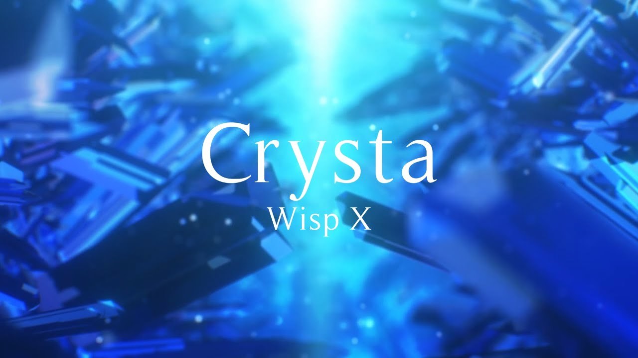 Wisp X - Crysta (Official Music Video)