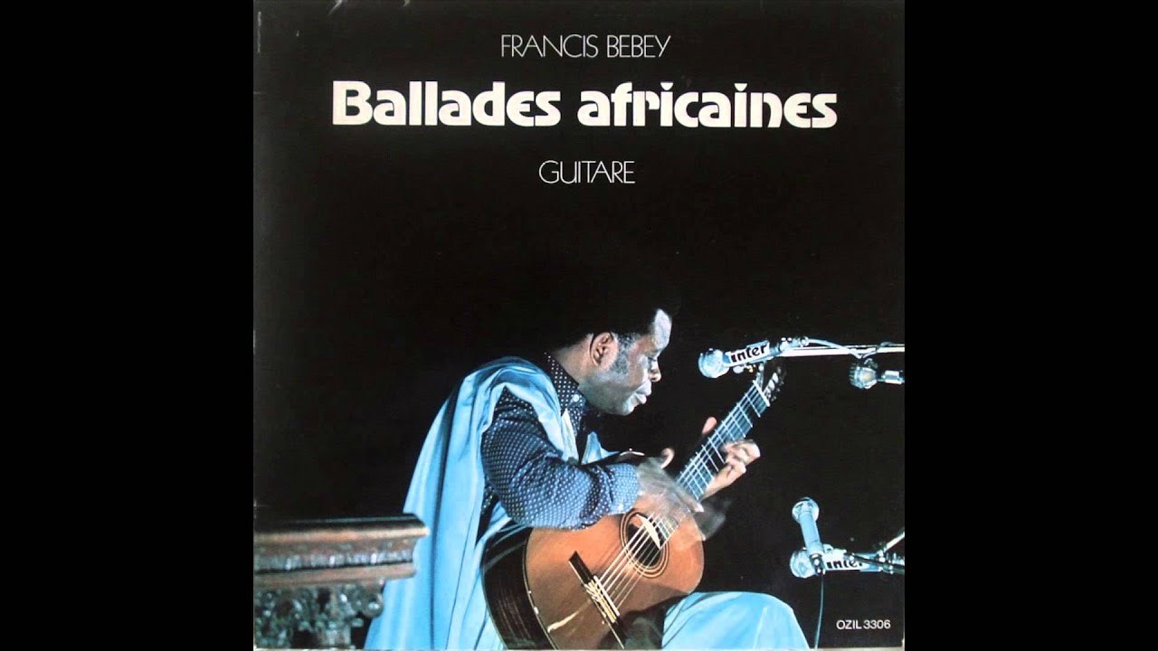 Francis Bebey - Ballades Africaines [Full Album]