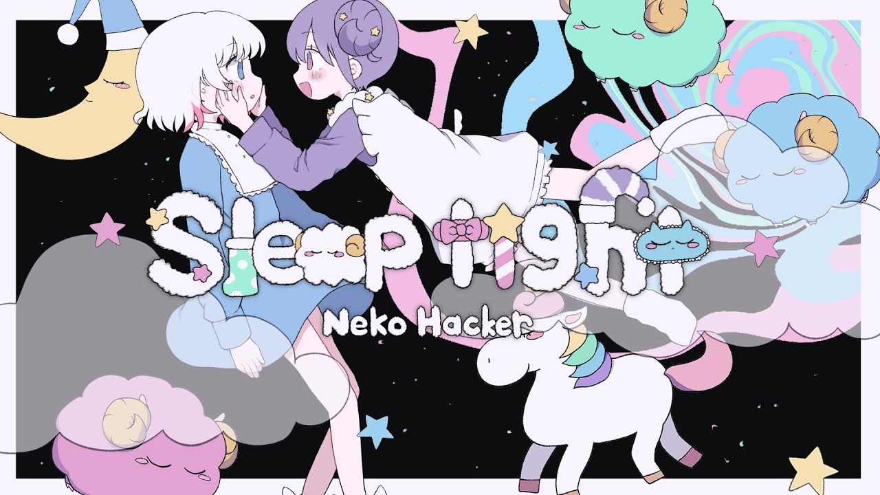 Neko Hacker - Sleep Tight feat. まこと