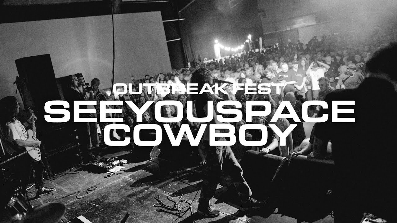 Seeyouspacecowboy | Outbreak Fest 2022