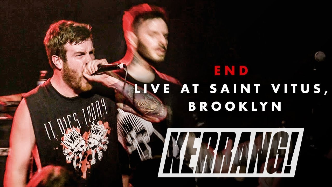 END: Live at Saint Vitus in Brooklyn, New York