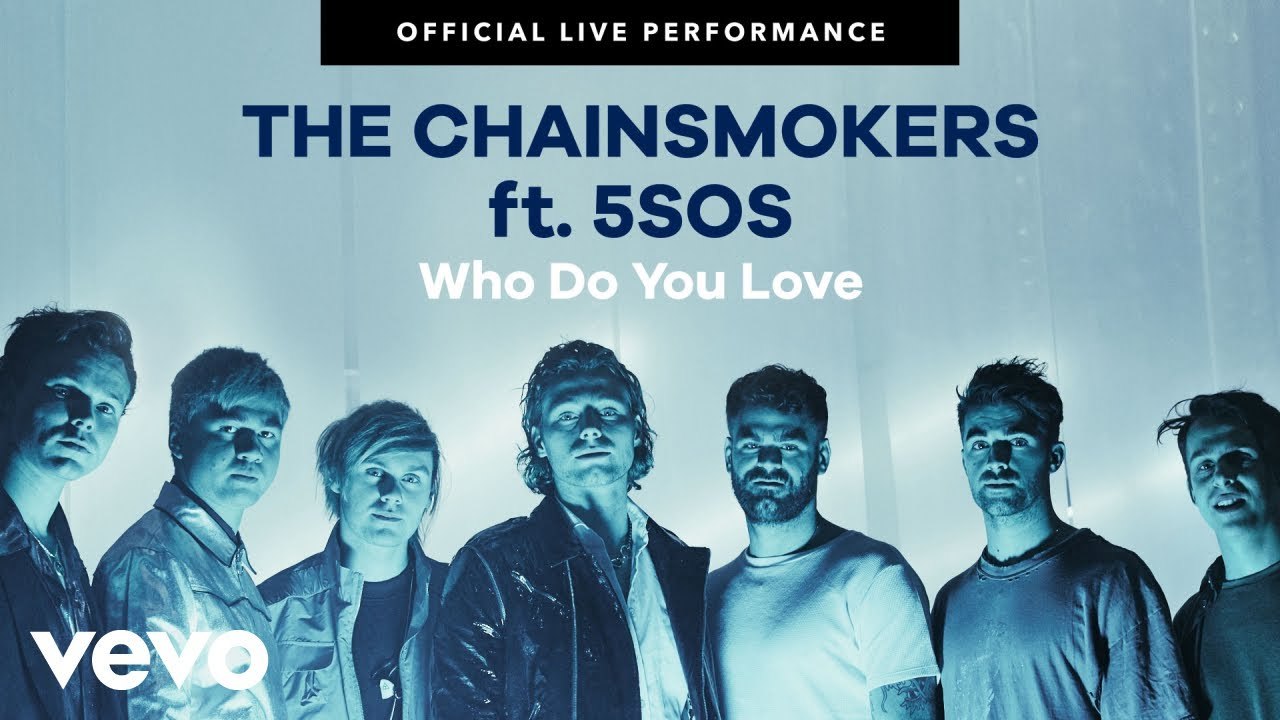The Chainsmokers, 5 Seconds of Summer - 