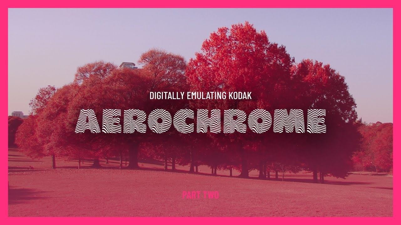 Digitally Emulating Kodak Aerochrome / Part Two