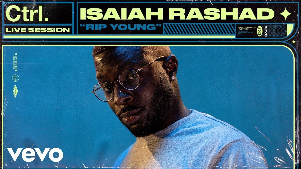 Isaiah Rashad - RIP Young (Live Session) | Vevo Ctrl