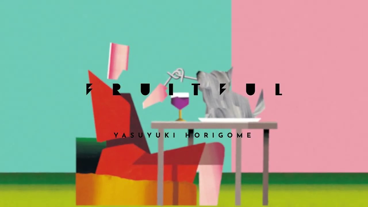 堀込泰行 / 3rd Full Album「FRUITFUL」Trailer映像