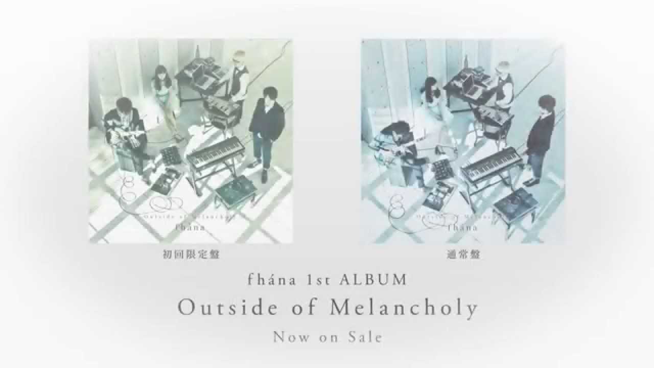 fhána 1st ALBUM「Outside of Melancholy」ティザー動画