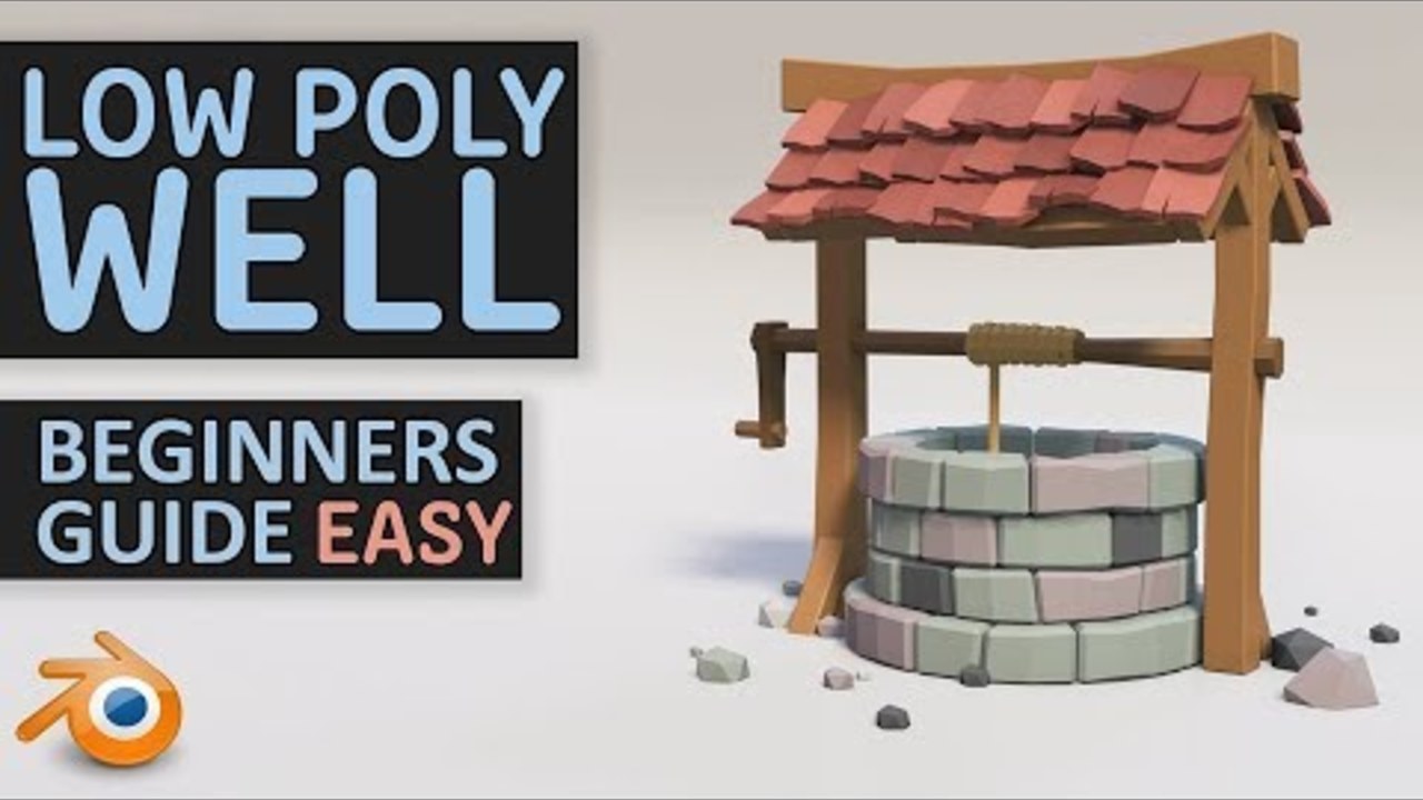 Create A Low Poly Well | Beginners Tutorial | Blender 2.8 | Easy