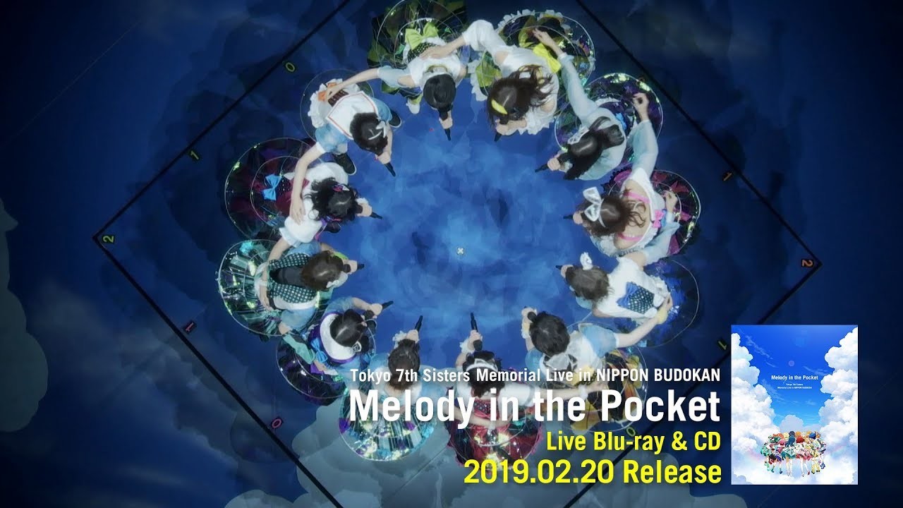 【Tokyo 7th シスターズ】『Tokyo 7th Sisters Memorial Live in NIPPON BUDOKAN “Melody in the Pocket”』