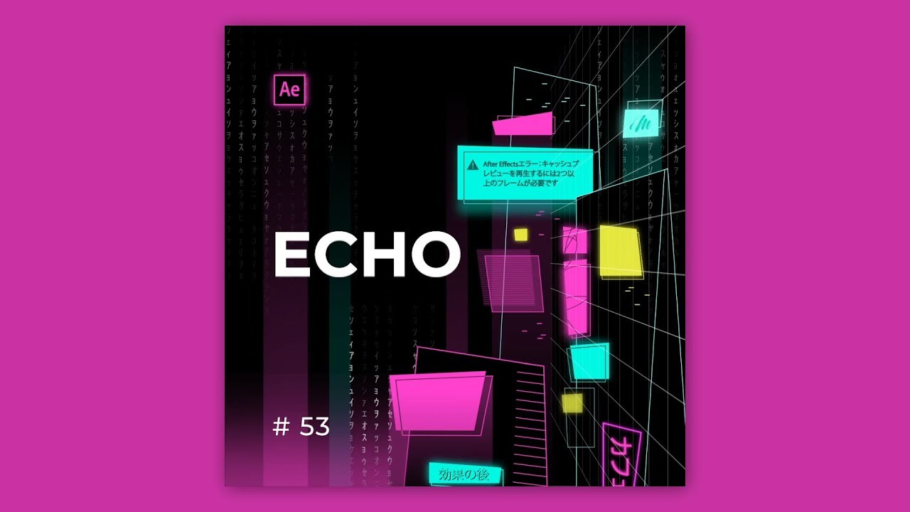 Tips & Tricks in After Effects: Echo