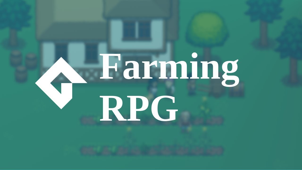 Farming RPG Tutorial: GMS2 [Intro for Beginners]
