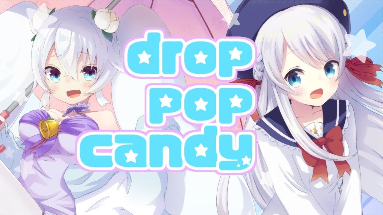 drop pop candy(Cover)/鈴城古和×白咲べる【歌ってみた】