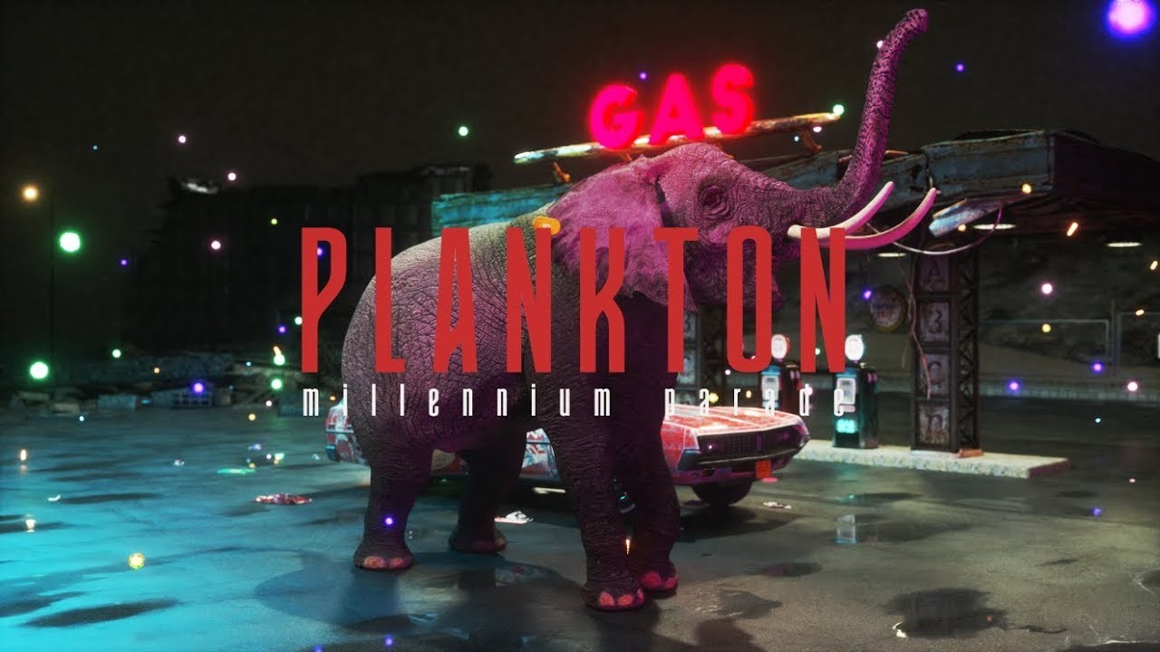 millennium parade – Plankton