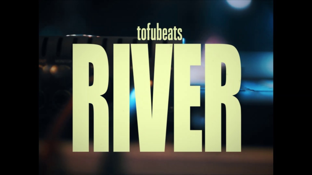 tofubeats/RIVER (Klang Ruler×kojikoji)