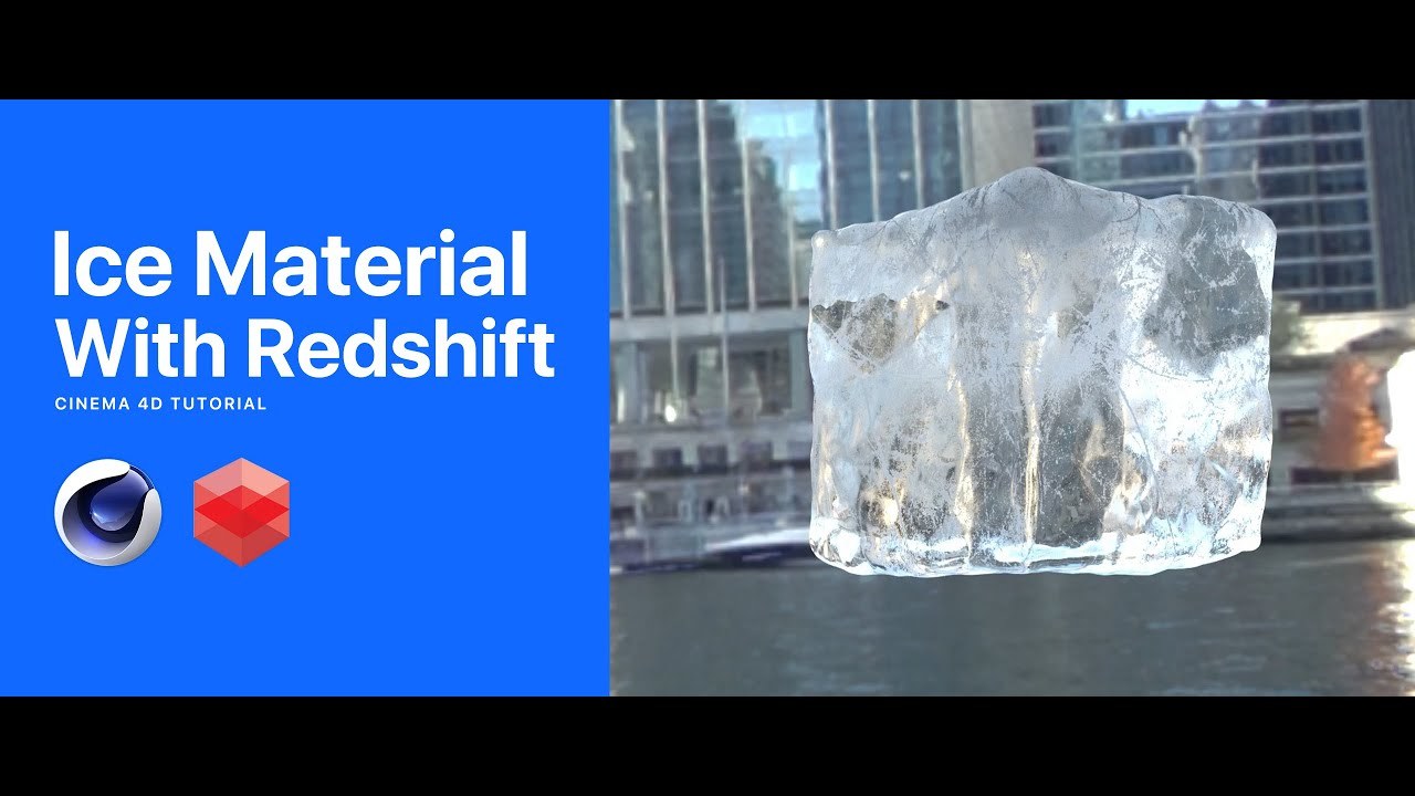 Realistic Ice Cube Shader with Redshift | Cinema 4D Tutorial