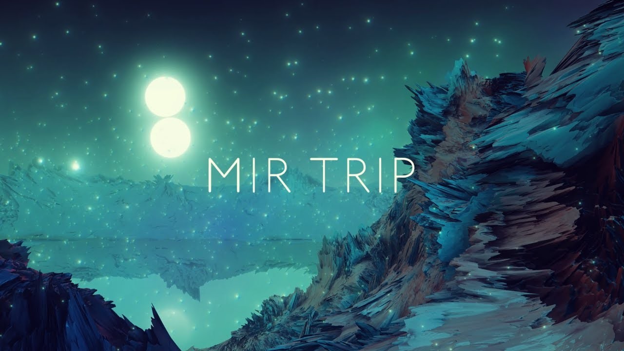 MIR TRIP