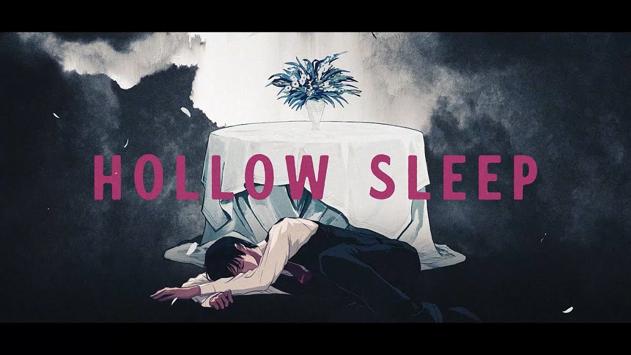 Hollow Sleep / Flower