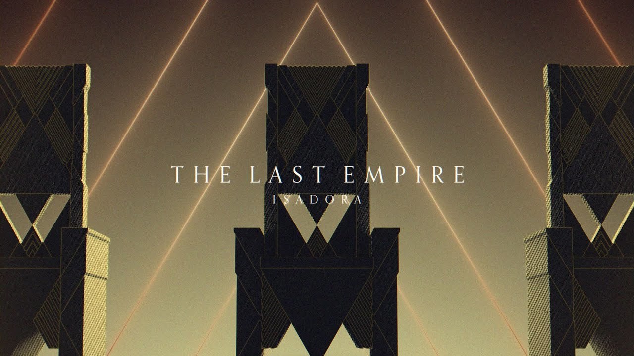 MV『The Last Empire』／ISADORA