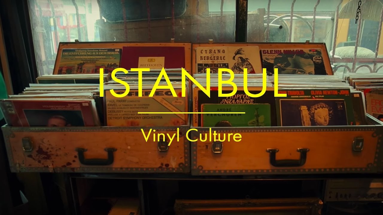 Vinyl Culture: Istanbul