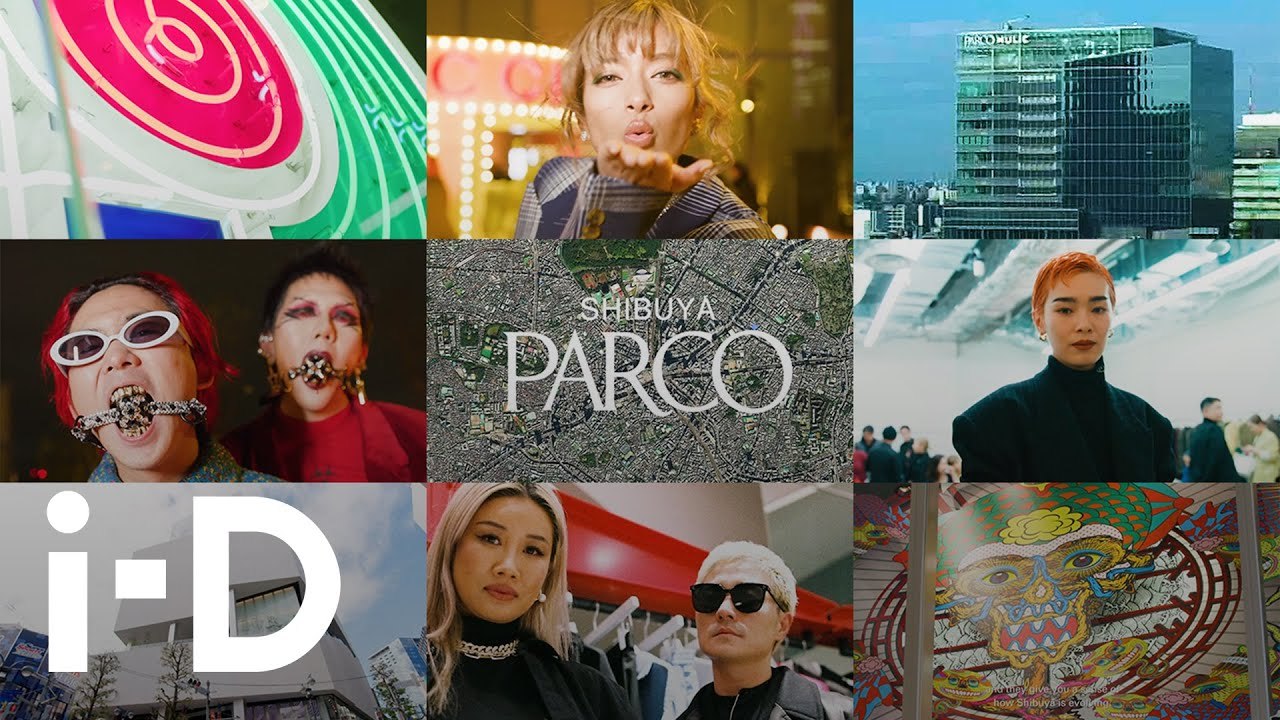 BORDERLESS: The i-D Guide to Shibuya PARCO