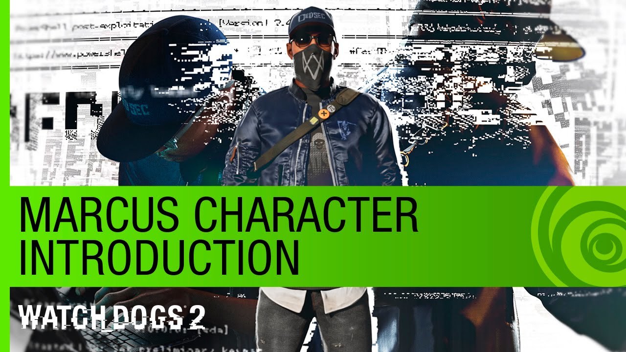 Watch Dogs 2 Trailer: Marcus Character Introduction - E3 2016 [NA]