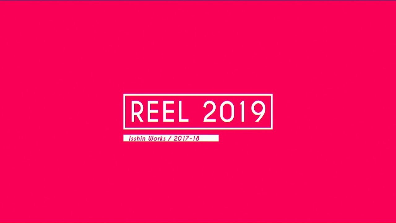 Isshin REEL 2019