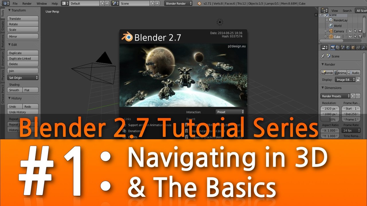 Blender 2.7 Tutorial #1 : Navigating in 3D & The Basics #b3d