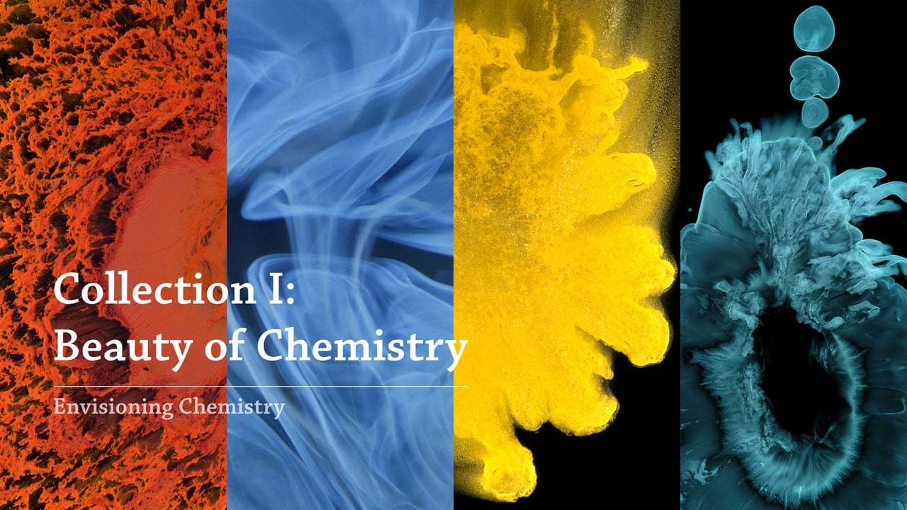 Envisioning Chemistry Collection I: Beauty of Chemistry