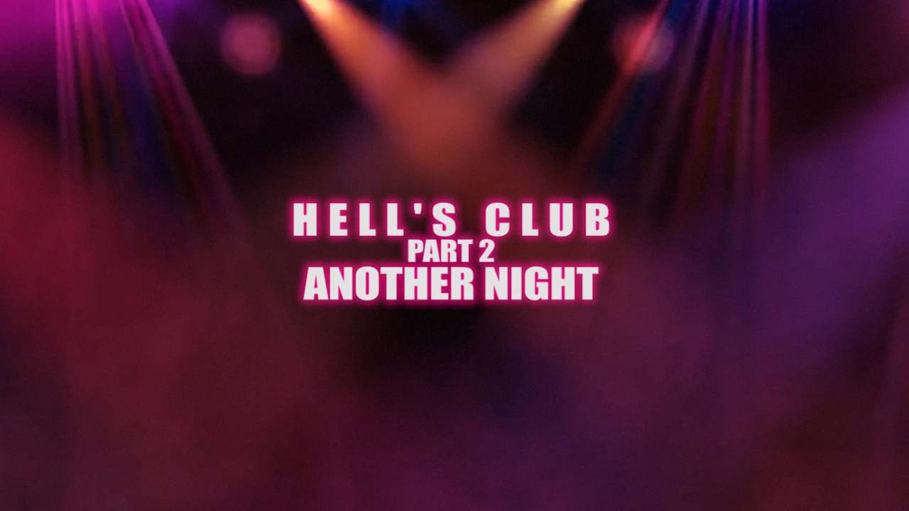 HELL'S CLUB 2. ANOTHER NIGHT. OFFICIAL. AMDSFILMS.NARRATIVE MOVIE MASHUP