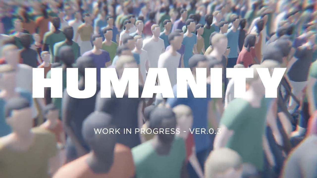 HUMANITY™ - VER.0.3