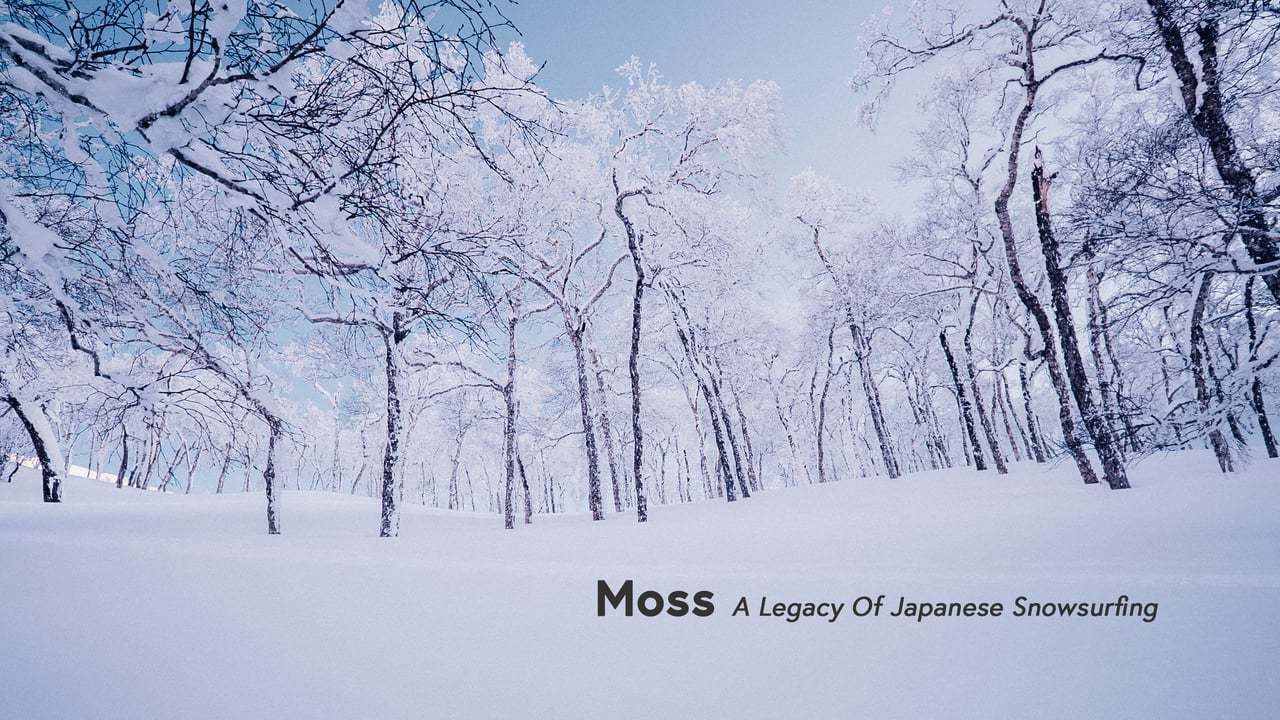 Moss | A Legacy Of Japanese Snowsurfing