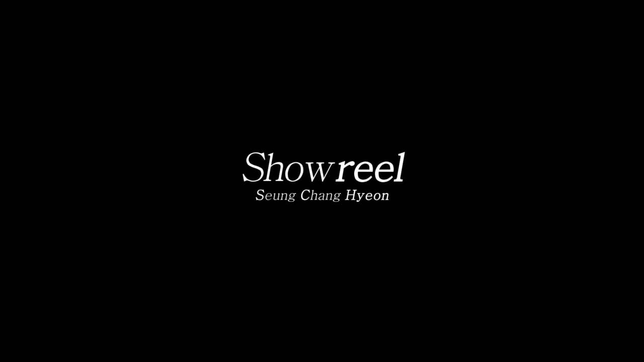 2018_ShowReel by Hyeon Seung Chang