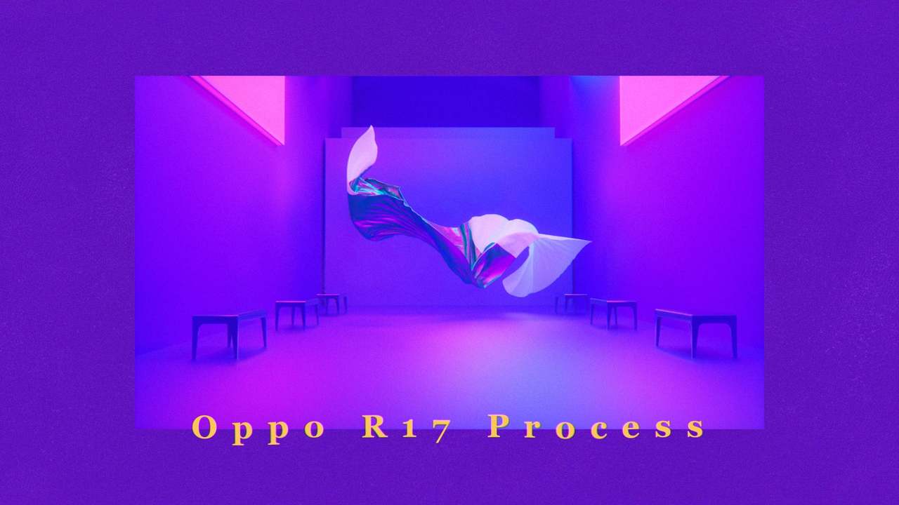 Oppo R17 Process Film