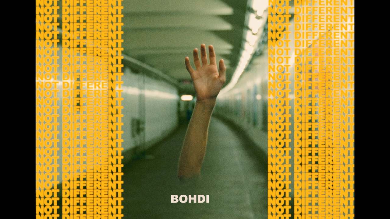 BOHDI - NOT DIFFERENT