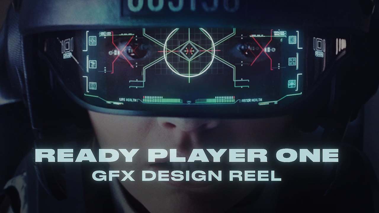 READY PLAYER ONE - GFX DESIGN REEL