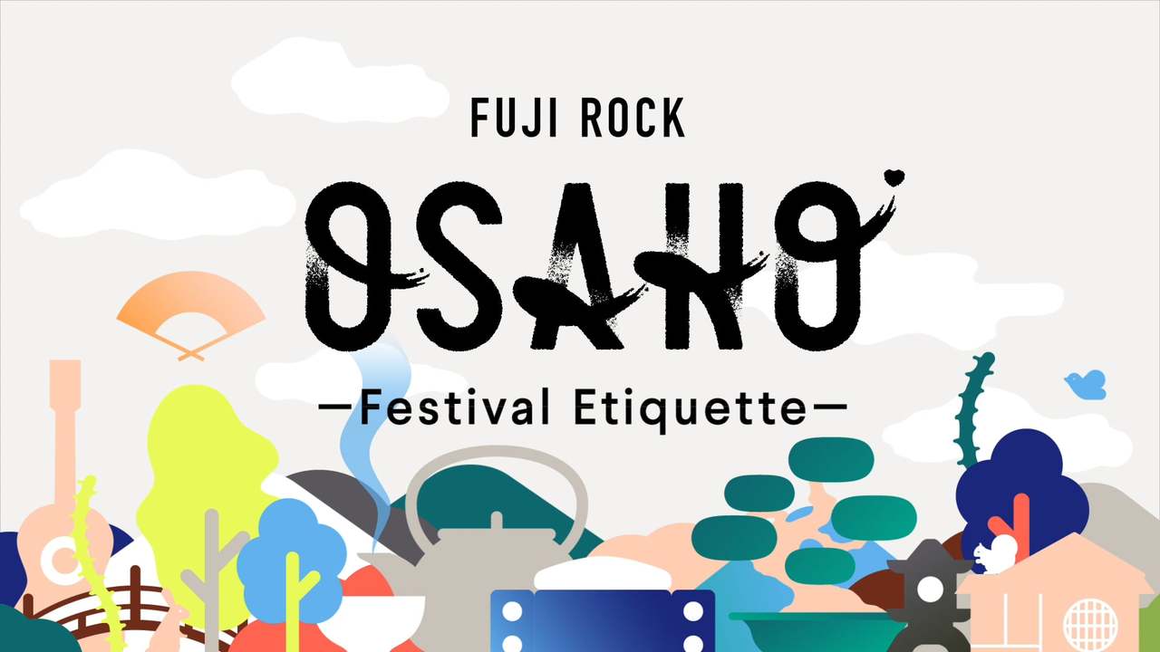 OSAHO / FUJIROCK Festival Etiquette