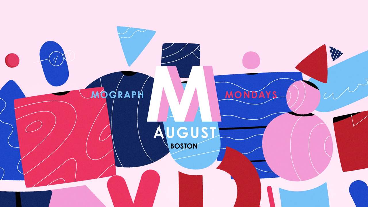 Mograph Mondays Boston - August