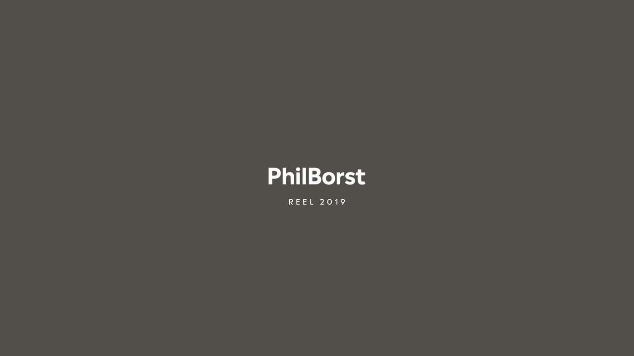 Phil Borst - Reel 2019