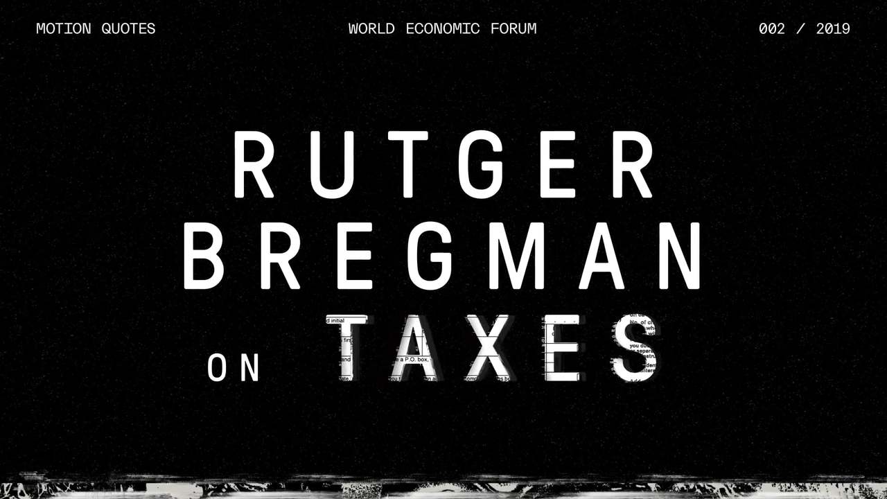 Rutger Bregman on Taxes