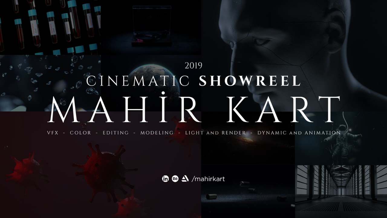 Mahir KART - Cinematic Showreel 2019