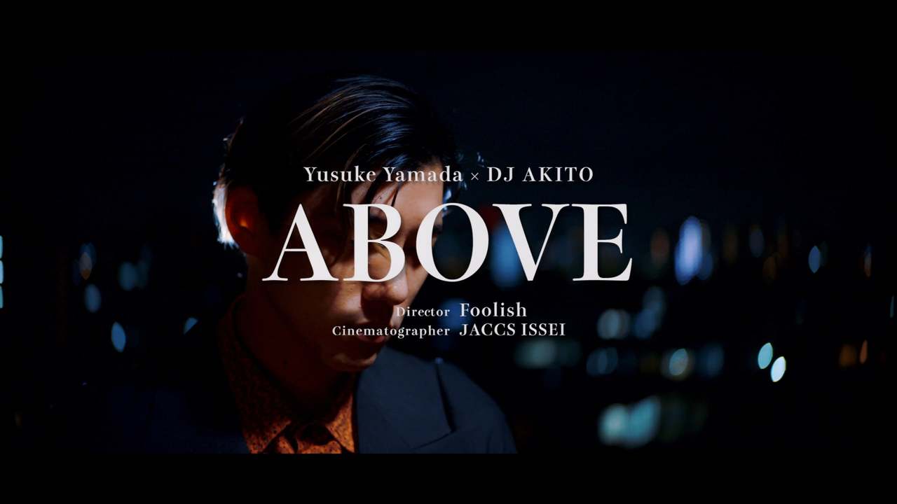 Yusuke Yamada - Above（beat by DJ AKITO）