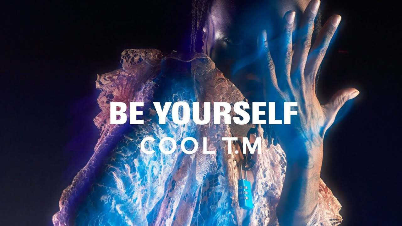 COOL TM - BE YOURSELF