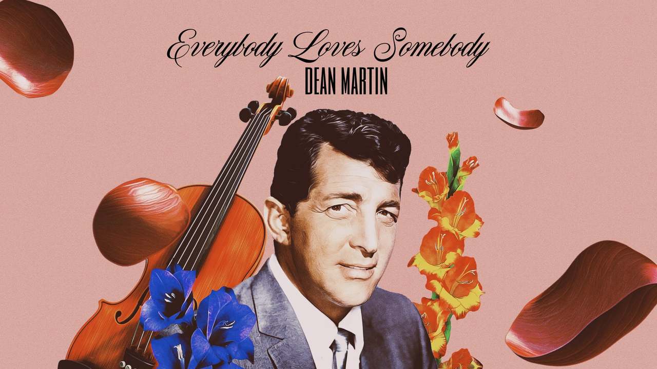 DEAN MARTIN // Everybody Loves Somebody