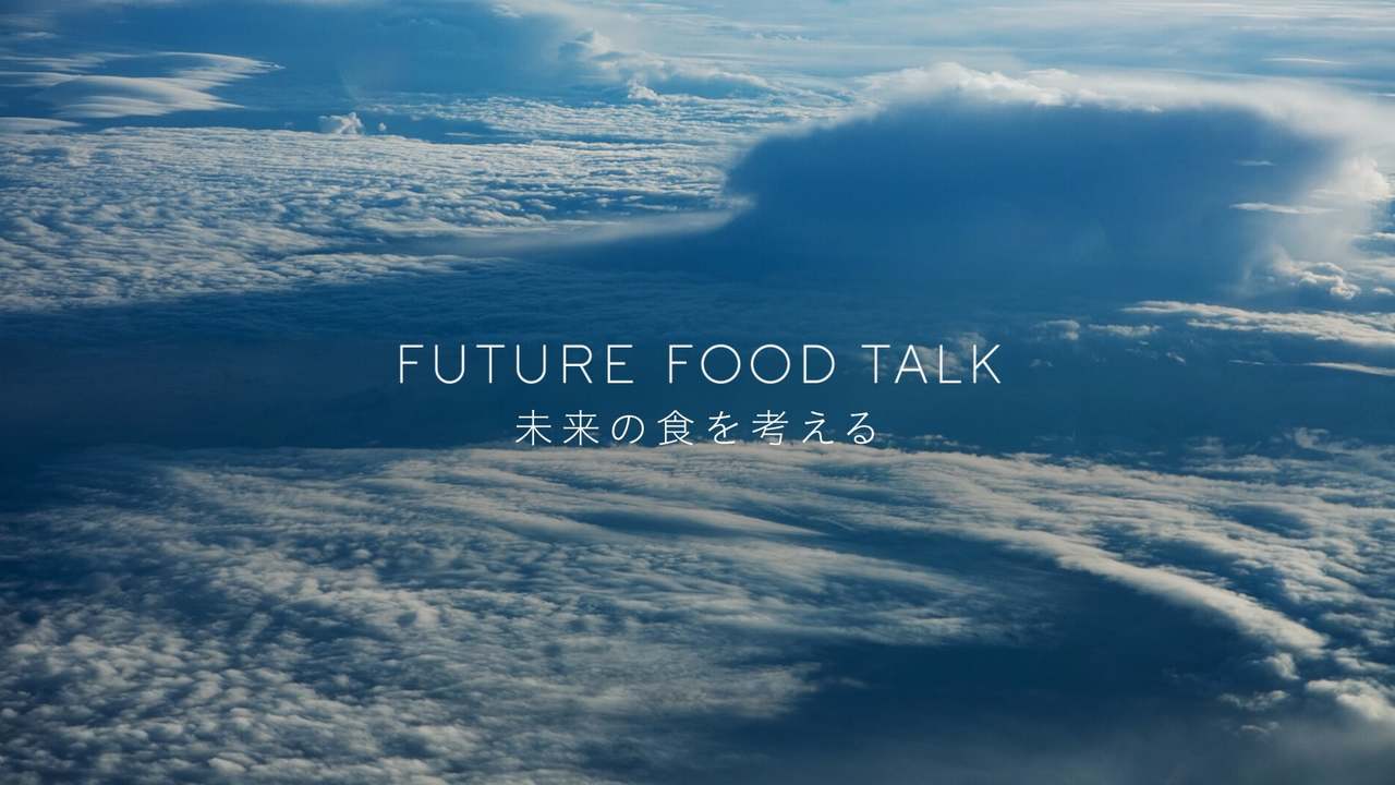 FUTURE FOOD TALK